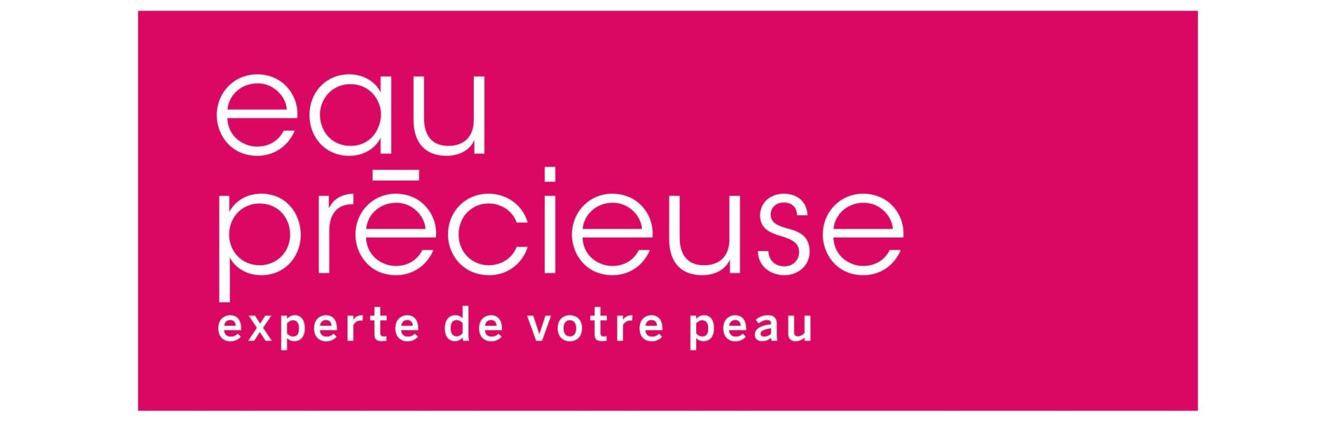 Eau précieuse